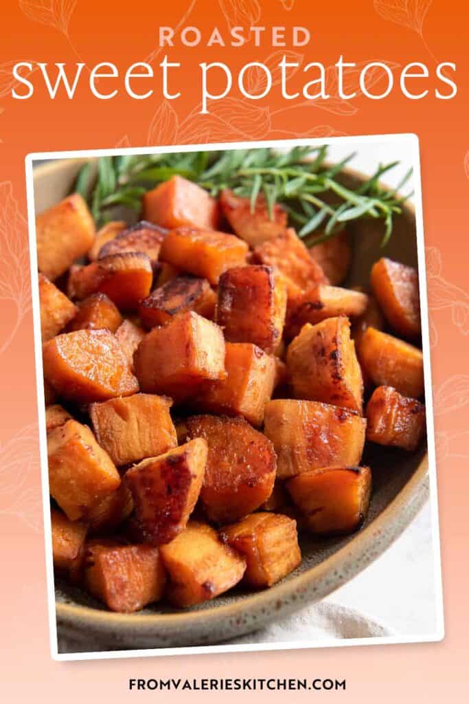 Roasted sweet potatoes om a wood bowl with text overlay.
