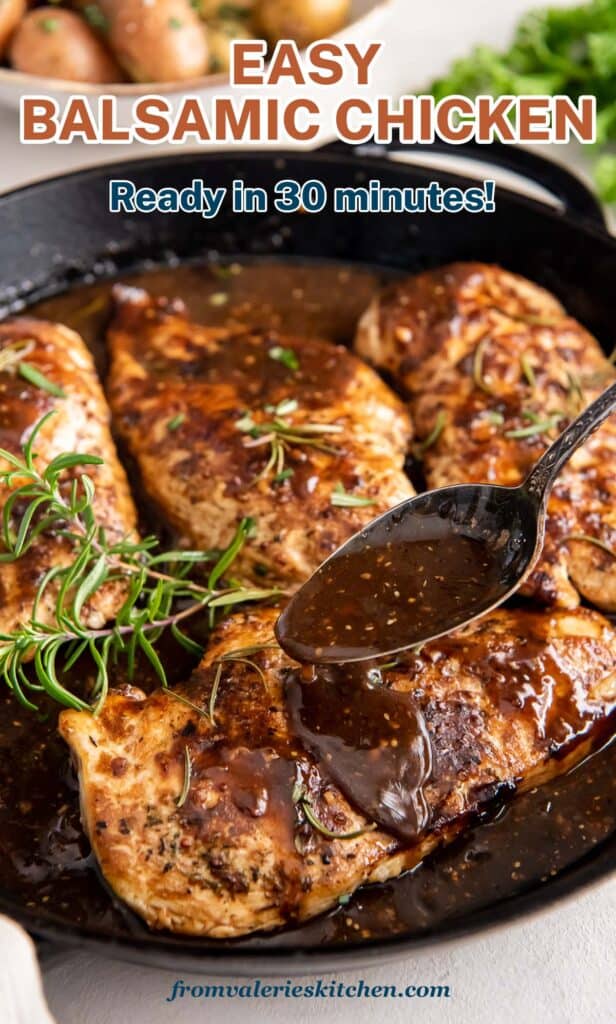 A spoon pours balsamic sauce over chicken in a cast iron skillet with text.