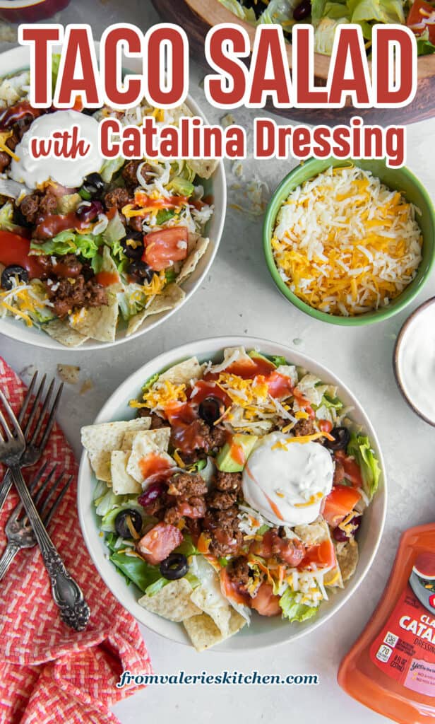 Two bowls of taco salad topped with Catalina dressing and sour cream with text.