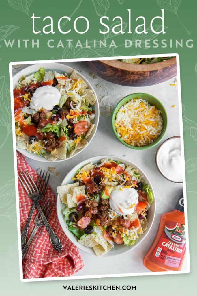 Bowl of taco salad next to a bottle of Catalina dressing with text overlay.