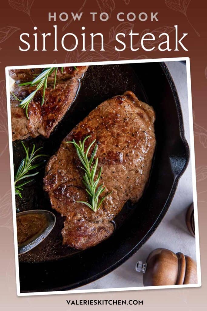 Sirloin steak topped with a sprig of rosemary in a cast iron skillet with text overlay.