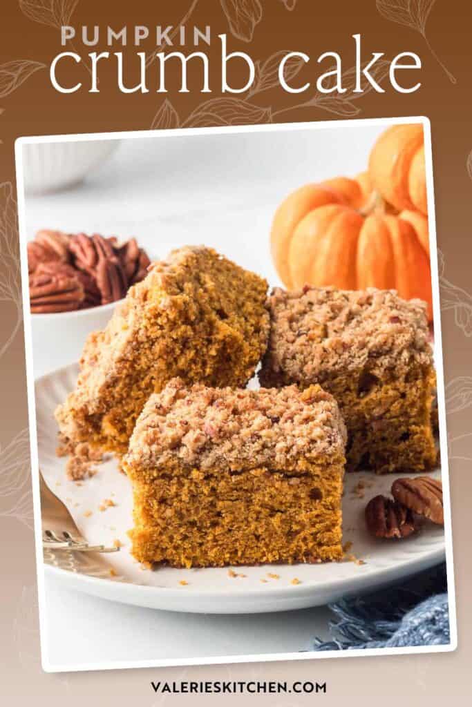 Slices of pumpkin crumb cake on a white plate with text overlay.