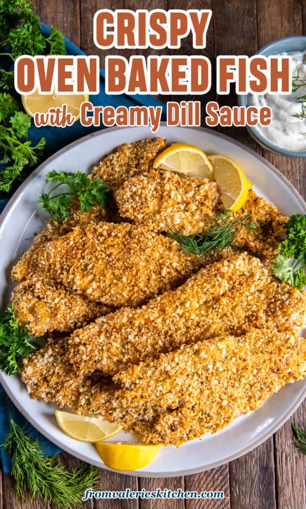 A top down shot of a platter of crispy fish filets next to a small bowl of creamy dill sauce with text.