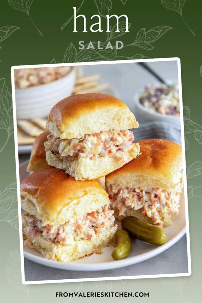 A stack of ham salad sliders on a plate with text overlay.