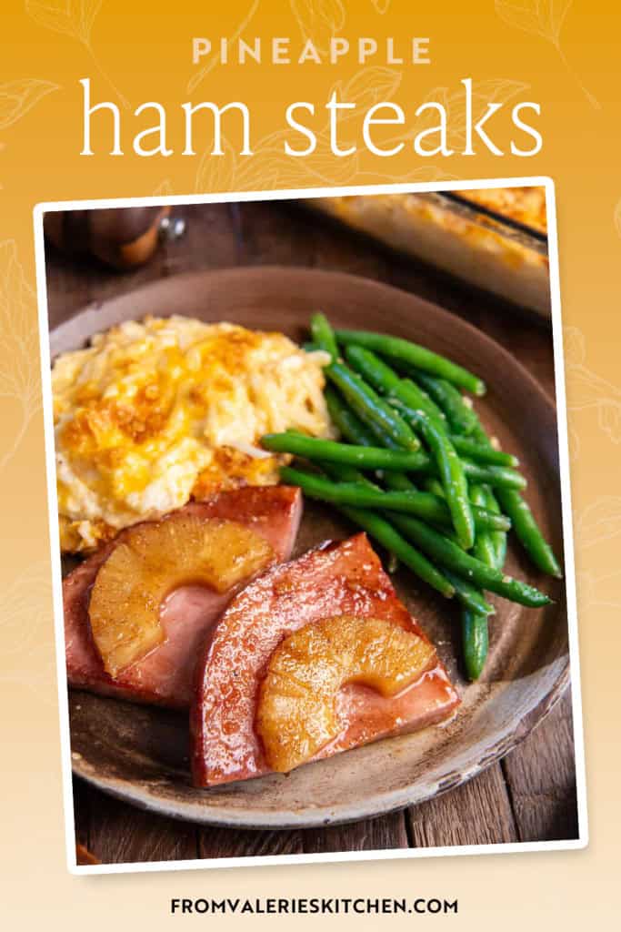 Glazed ham steaks topped with pineapple with text overlay.