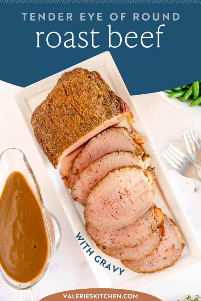 Sliced eye of round roast beef on a white platter next to a gravy boat with overlay text.