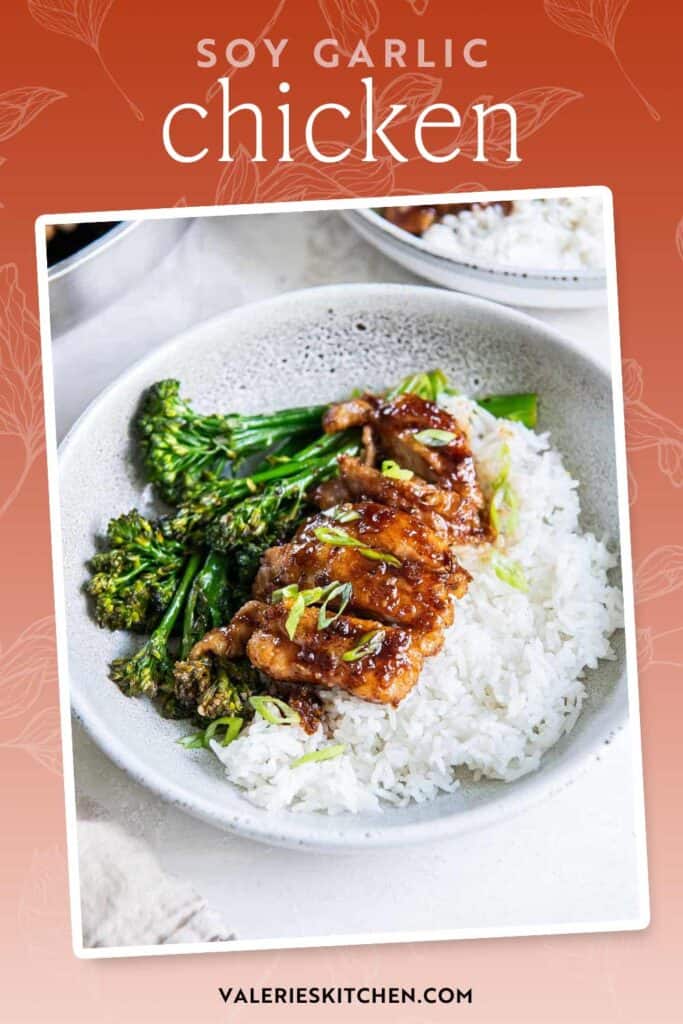 Sliced soy garlic chicken on top of white rice in a bowl with broccolini with text.