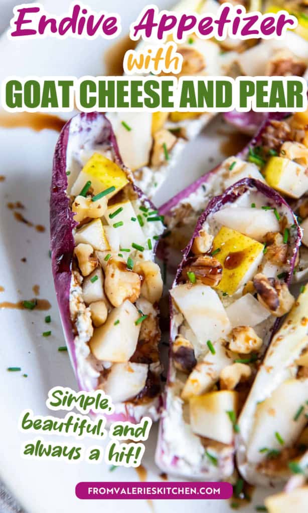 Endive stuffed with goat cheese and pear on a white plate with text overlay.