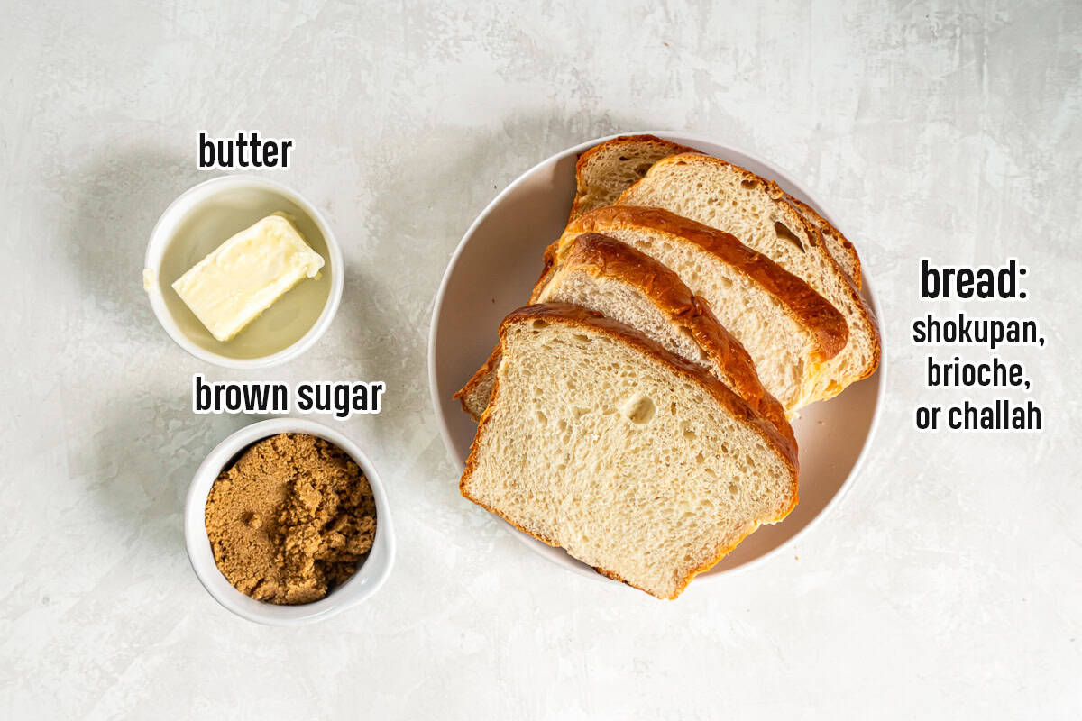 Brown Sugar Toast 3 Slices of shokupan bread on a plate and butter and brown sugar in small bowls with text overlay.