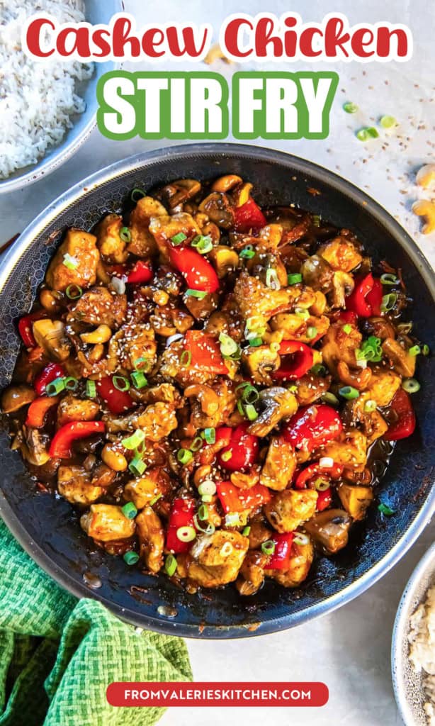 Cashew chicken with bell peppers, carrots, and mushrooms in a skillet with text overlay.