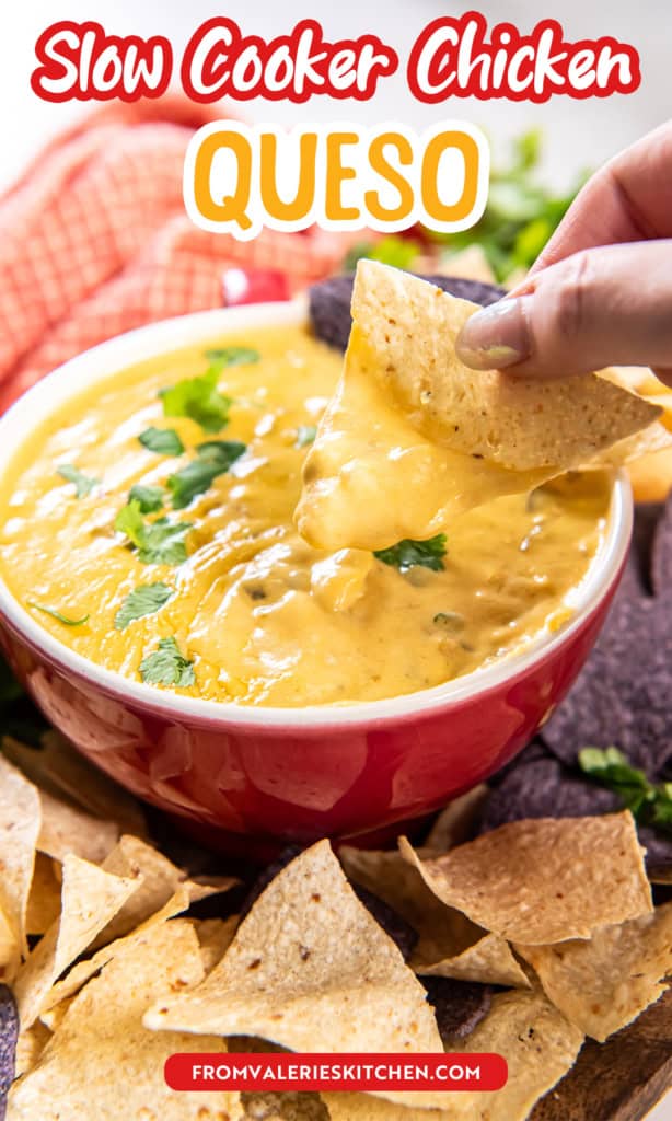 A hand dipping a tortilla chip into a bowl of slow cooker chicken queso with text overlay.