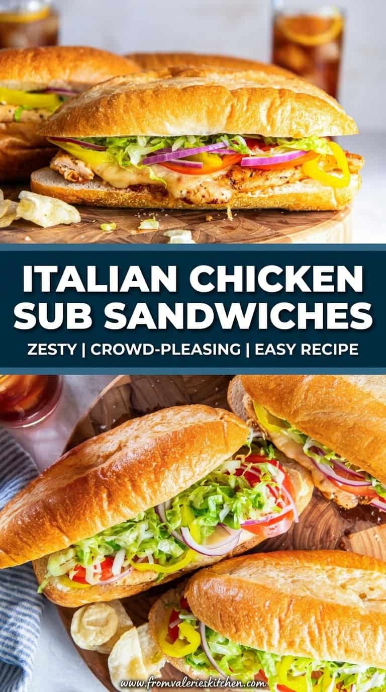 Italian chicken sub sandwiches with marinated chicken, provolone, shredded lettuce, tomato, red onion, and banana peppers on soft rolls, shown in a two-panel image with text overlay.