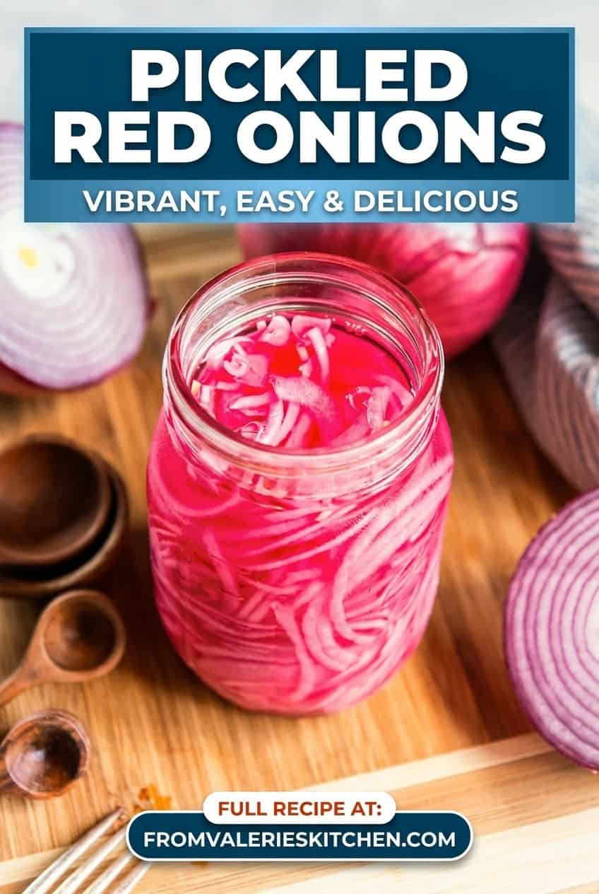 Jar of quick pickled red onions on a wooden board with fresh red onions in the background with text overlay.