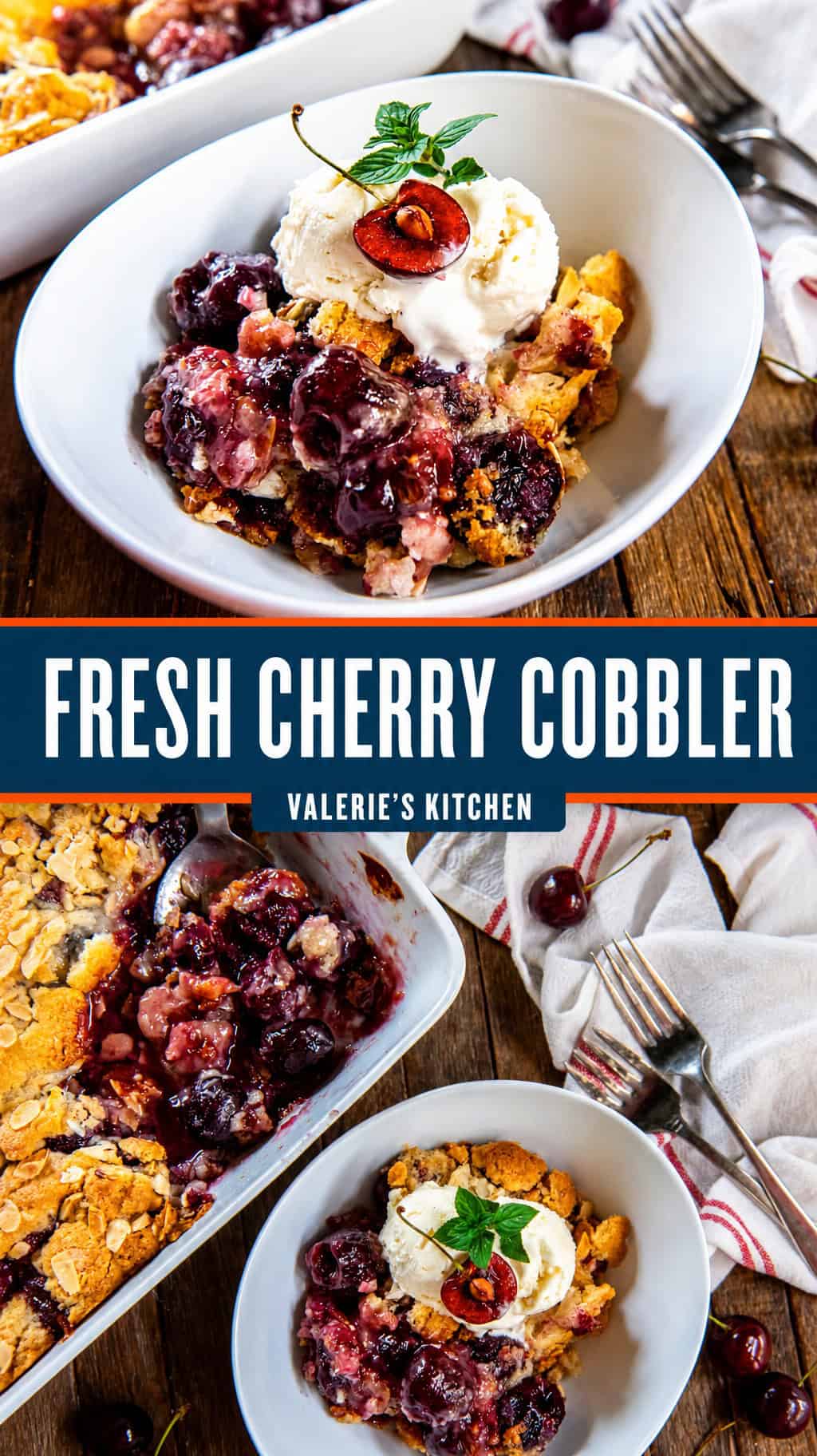Two-panel editorial collage: bold all-caps sans-serif headline over a golden-topped cherry cobbler in a 13x9 baking dish, with a close-up scoop revealing bubbling cherry filling and sugared almonds.