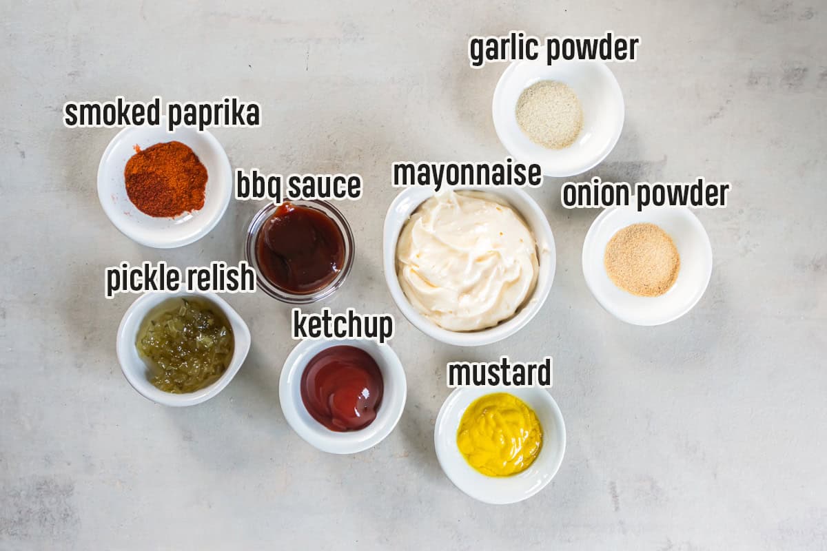 Ingredients for burger sauce including mayonnaise, ketchup, mustard, barbecue sauce, pickle relish, smoked paprika, garlic powder, and onion powder.