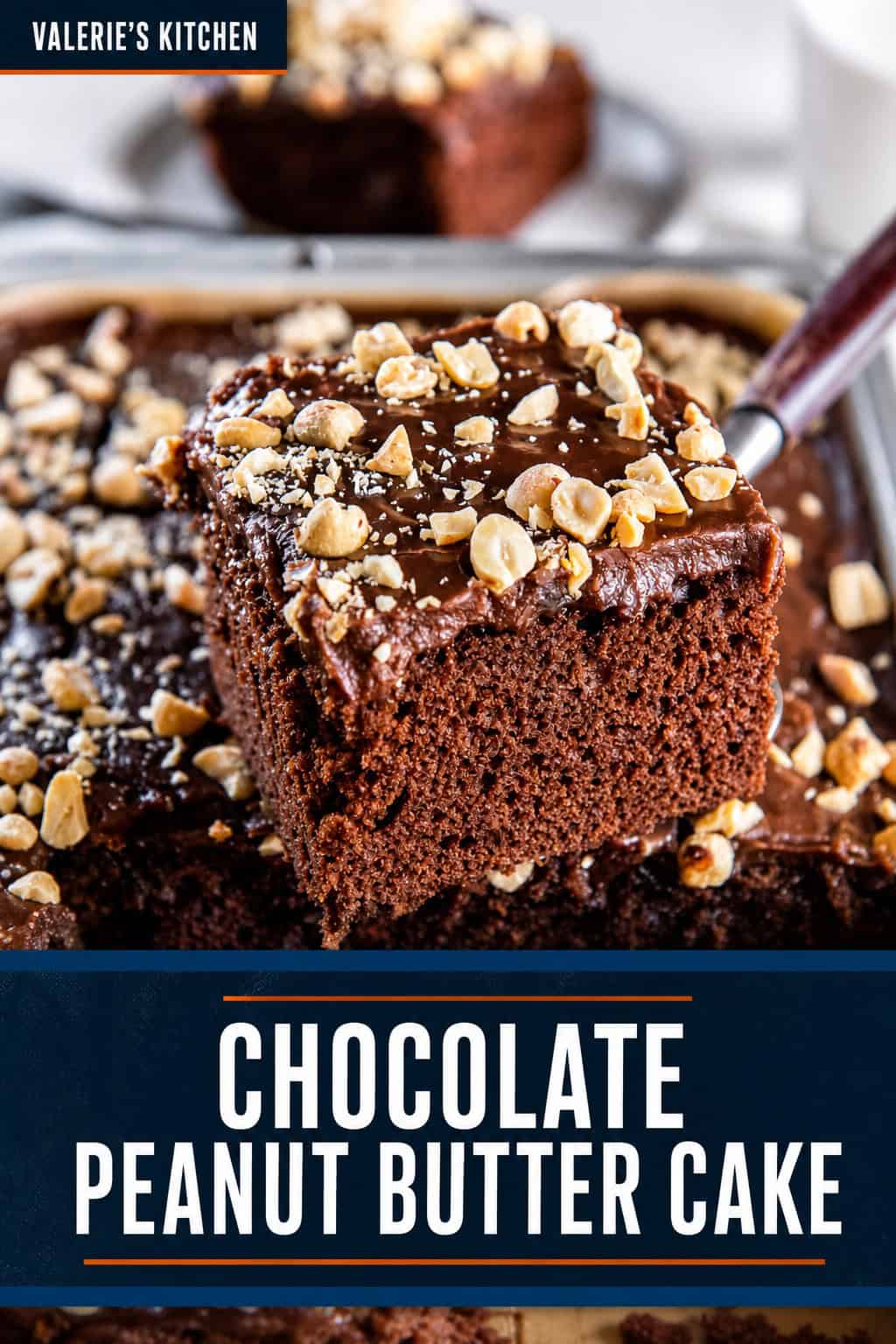 A slice of Chocolate Peanut Butter Cake with fudgy chocolate icing and chopped peanuts lifted from a 13- x 9-inch sheet cake witih bold text overlay.