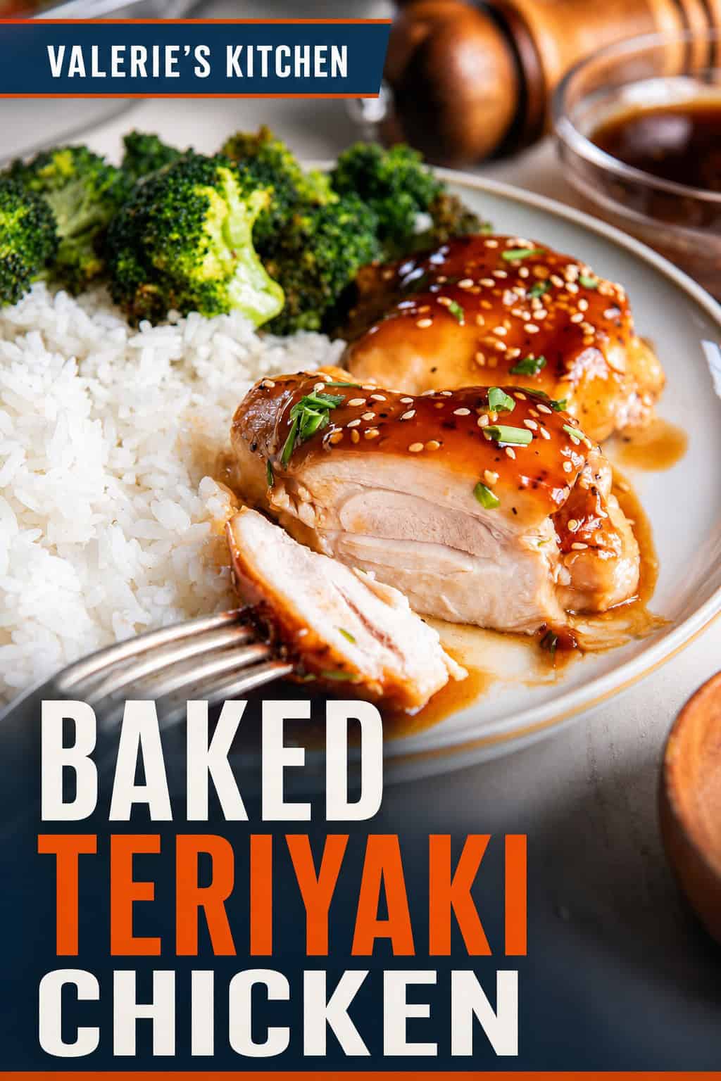 Close-up of Baked Teriyaki Chicken cut open to show the tender chicken inside, served with rice and broccoli with bold title text overlay.