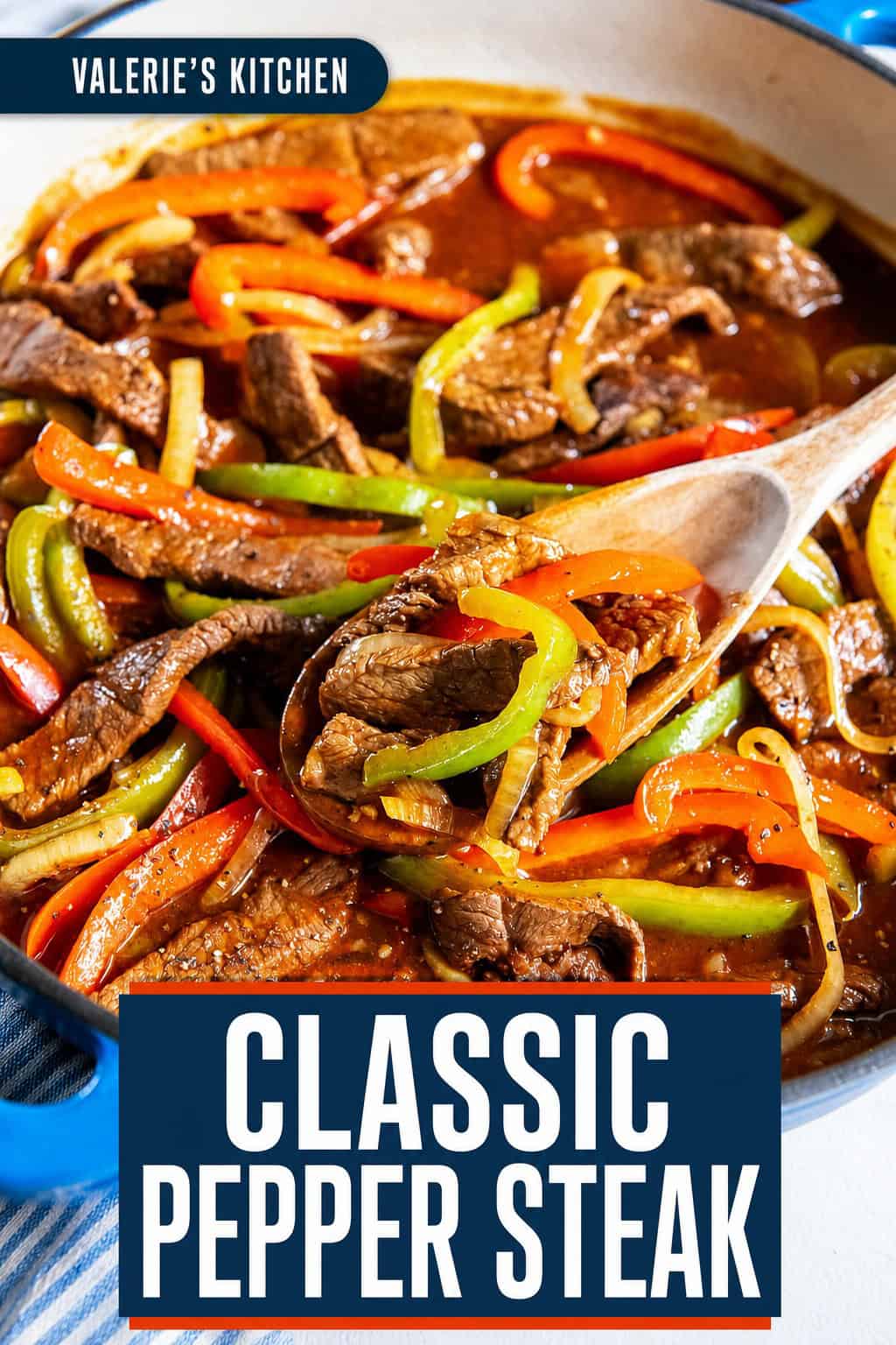 Wooden spoon lifting Pepper Steak with tender strips of beef, colorful bell peppers, and onion from a skillet filled with rich brown sauce with title text overlay.